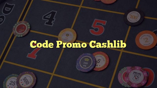 Code Promo Cashlib