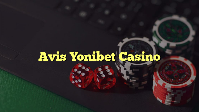 Avis Yonibet Casino