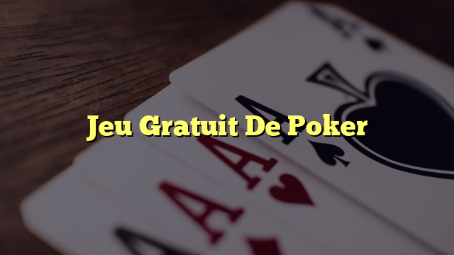 Jeu Gratuit De Poker