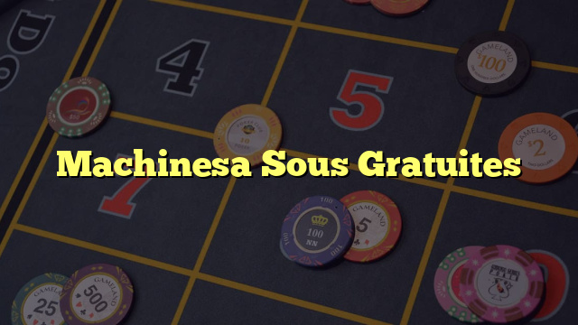 Machinesa Sous Gratuites