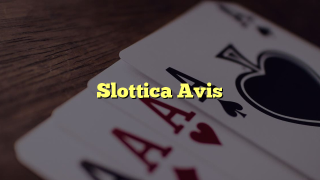 Slottica Avis