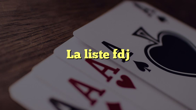 La liste fdj