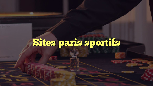 Sites paris sportifs