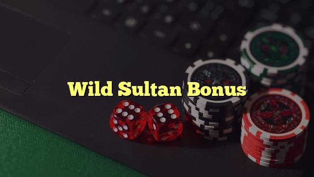 Wild Sultan Bonus